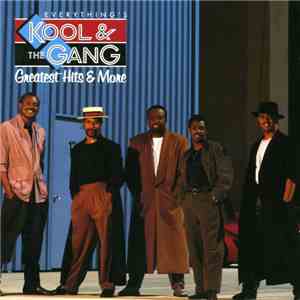 Kool & The Gang - Everything's Kool & The Gang: Greatest Hits & More FLAC