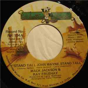 Mack Jackson & Ray Frushay - Stand Tall John Wayne, Stand Tall / Ben Lilly FLAC
