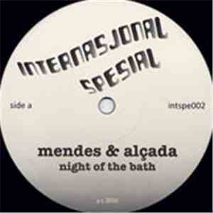 Mendes & Alçada - Night Of The Bath FLAC