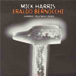 Mick Harris & Eraldo Bernocchi - Hammer Treatment FLAC