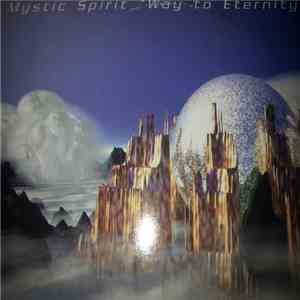 Mystic Spirit - Way To Eternity FLAC