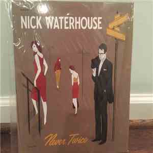 Nick Waterhouse - Never Twice FLAC