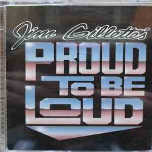 Nitro's Jim Gillette - Proud To Be Loud FLAC