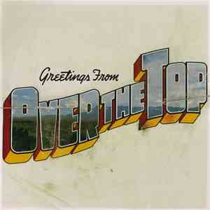 Over The Top  - Greetings From FLAC