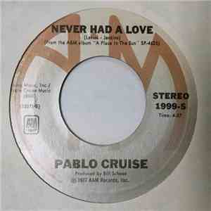 Pablo Cruise - Never Had A Love FLAC