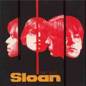 Sloan  - Navy Blues FLAC