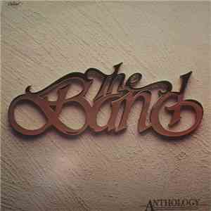 The Band - Anthology FLAC