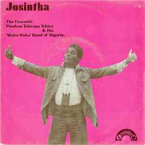 The Fantastic Pambou Tchicaya Tchico & His 'Waka Waka' Band of Nigeria - Josintha FLAC