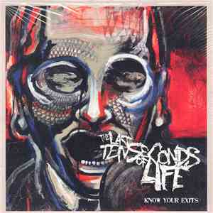 The Last Ten Seconds Of Life - Know Your Exits FLAC