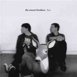 The Moore Brothers - Bee FLAC
