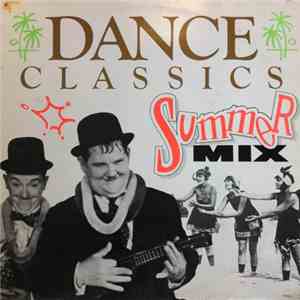 Various - Dance Classics - The Summer Mix FLAC