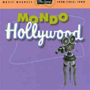 Various - Mondo Hollywood FLAC