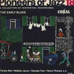 Various - Pioneers Of Jazz Vol. 18: The Early Blues FLAC