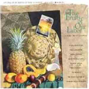 Various - The Fruits of Our Labor - Global Pacific Sampler FLAC