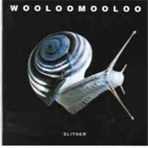 Wooloomooloo - Slither FLAC