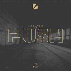 Alyx Ander - Hush FLAC