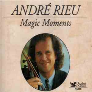André Rieu - Magic Moments FLAC