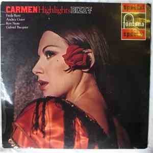 Bizet - Freda Betti, Andréa Guiot, Ken Neate, Gabriel Bacquier, Symphony Orchestra And Chorus Conducted By Raymond Saint-Paul - Carmen Highlights FLAC