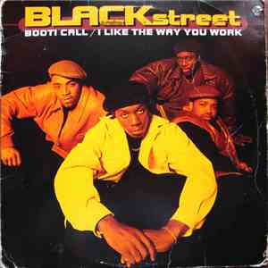 Blackstreet - Booti Call / I Like The Way You Work FLAC