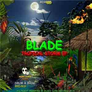Blade  - Tropical Storm EP FLAC