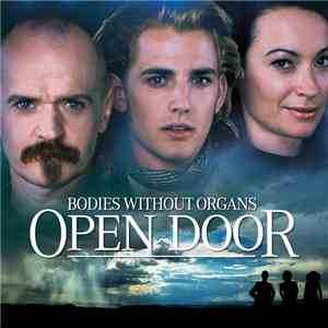 Bodies Without Organs - Open Door FLAC