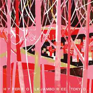 Bonobos - Hyper Folk Jamboree Tokyo.1 FLAC