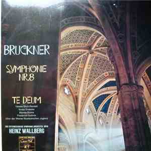 Bruckner, Orchestre National De Vienne, Heinz Wallberg - Symphonie Nr.8 / Te Deum FLAC