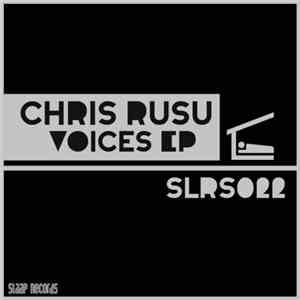 Chris Rusu - Voices EP FLAC