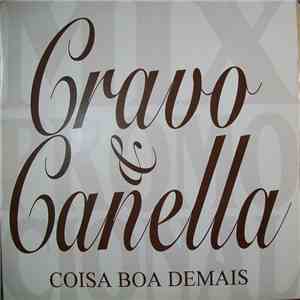 Cravo & Canela - Coisa Boa Demais FLAC