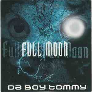Da Boy Tommy - Full Moon FLAC