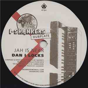 Dan I Locks - Jah Is Near FLAC