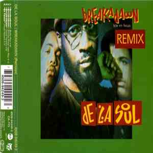 De La Soul - Breakadawn (Remixes) / En Focus FLAC