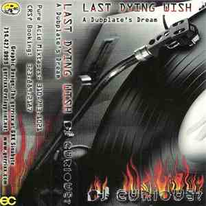 DJ Curious? - Last Dying Wish - A Dubplate's Dream FLAC