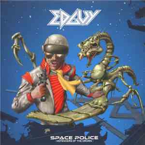 Edguy - Space Police - Defenders Of The Crown FLAC