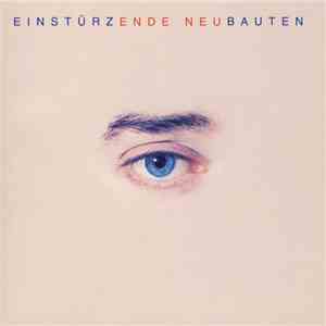Einstürzende Neubauten - Ende Neu FLAC
