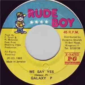 Galaxy P - We Say Yes FLAC