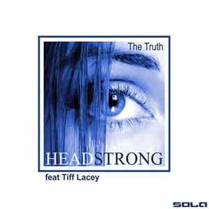 Headstrong  Feat Tiff Lacey - The Truth FLAC