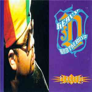 Heavy D. & The Boyz - Peaceful Journey FLAC