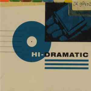 Hi-Dramatic - Hi-Dramatic FLAC