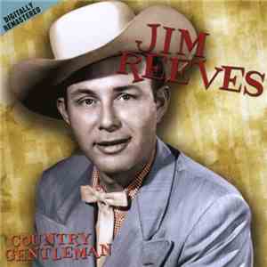 Jim Reeves - Country Gentleman FLAC