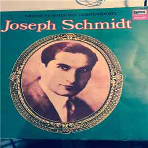 Joseph Schmidt - Joseph Schmidt FLAC