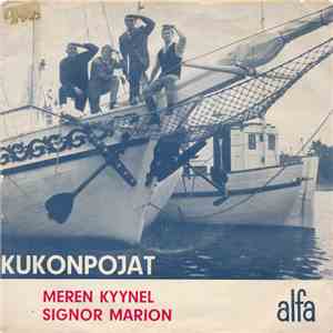 Kukonpojat - Meren Kyynel / Signor Marion FLAC