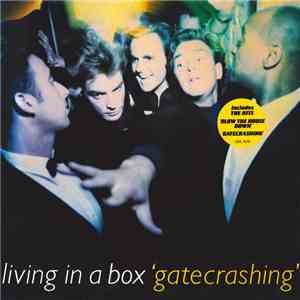 Living In A Box - Gatecrashing FLAC