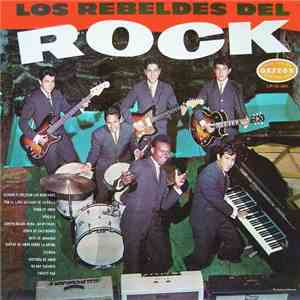 Los Rebeldes Del Rock - Los Rebeldes Del Rock Vol.2 FLAC