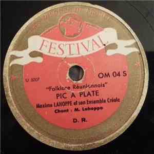 Maxime Lahoppe Et Son Ensemble Créole - Pic A Plate / Diabolo FLAC