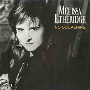 Melissa Etheridge - No Souvenirs FLAC