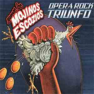 Mojinos Escozios - Ópera Rock Triunfo FLAC