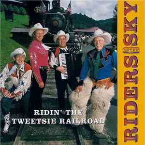 Riders In The Sky - Ridin' The Tweetsie Railroad FLAC