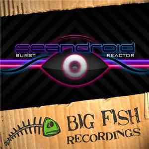 Seandroid - Burst / Reactor FLAC