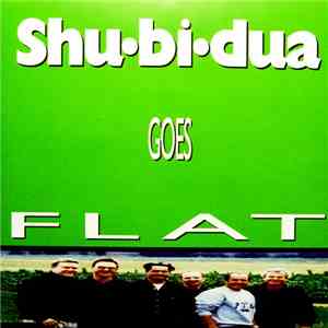 Shu-Bi-Dua - Shu-Bi-Dua Goes Flat FLAC